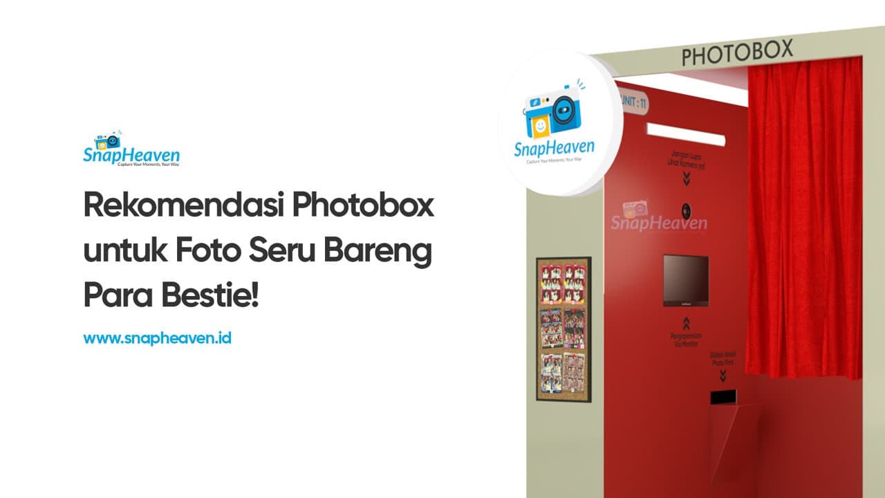 Rekomendasi Photobox di Bekasi untuk Foto Seru Bareng Bestie