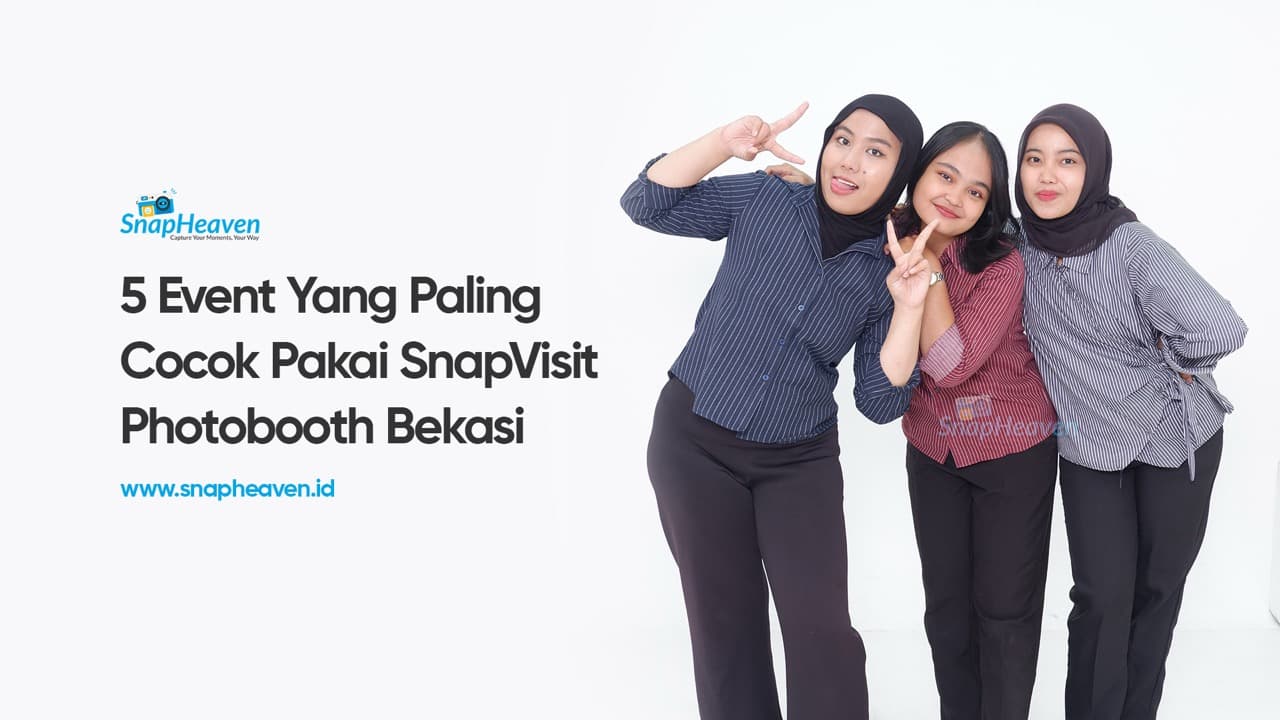 5 Event Bekasi yang Paling Cocok Pakai SnapVisit Photobooth