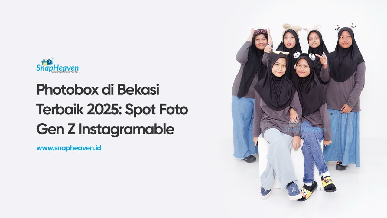 Photobox Bekasi Terbaik 2025: Spot Foto Favorit Gen Z yang Instagramable