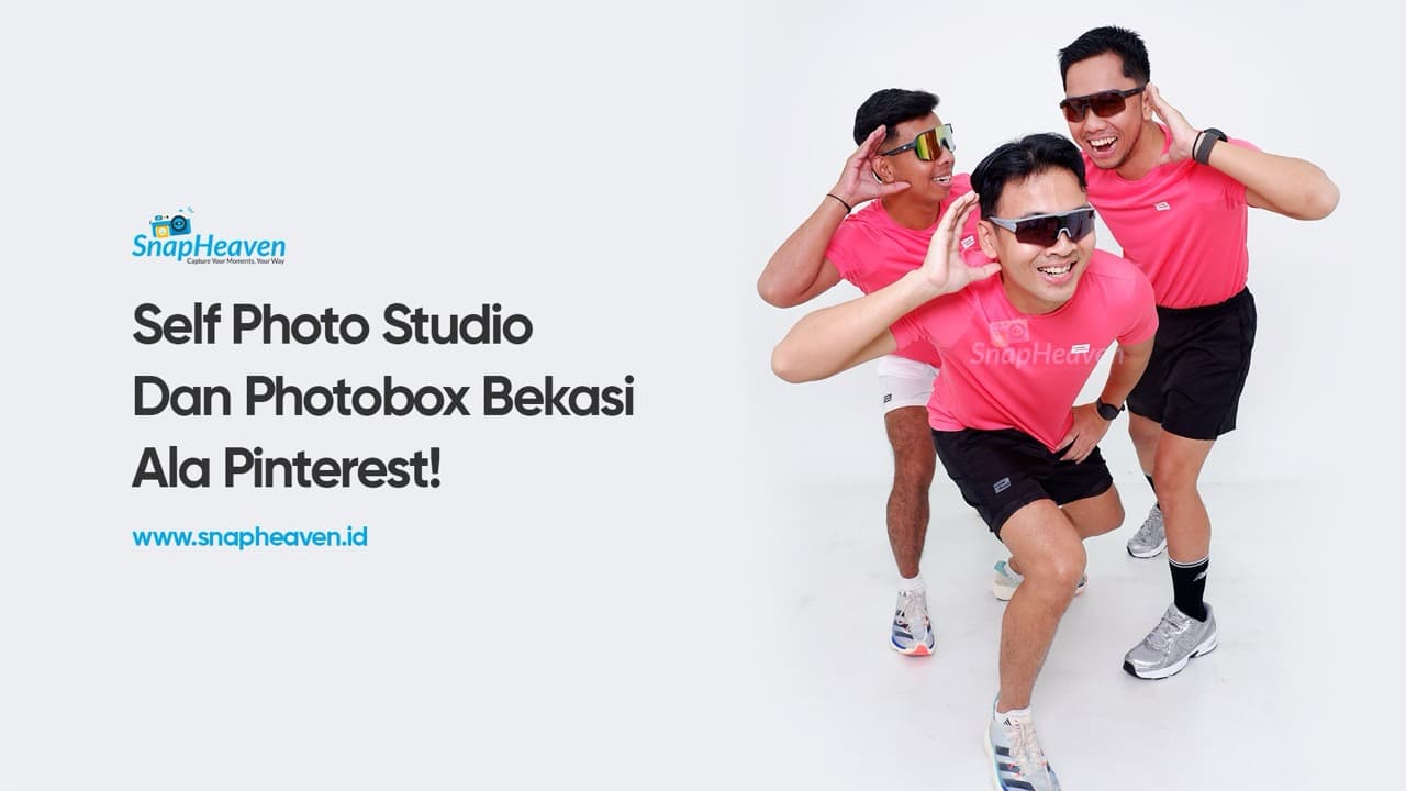 SnapHeaven Studio: Self Photo Studio dan Photobox di Bekasi Ala Pinterest