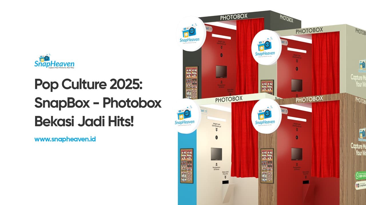 Tren Pop Culture 2025: SnapBox – Photobox Bekasi Jadi Spot Foto Hits