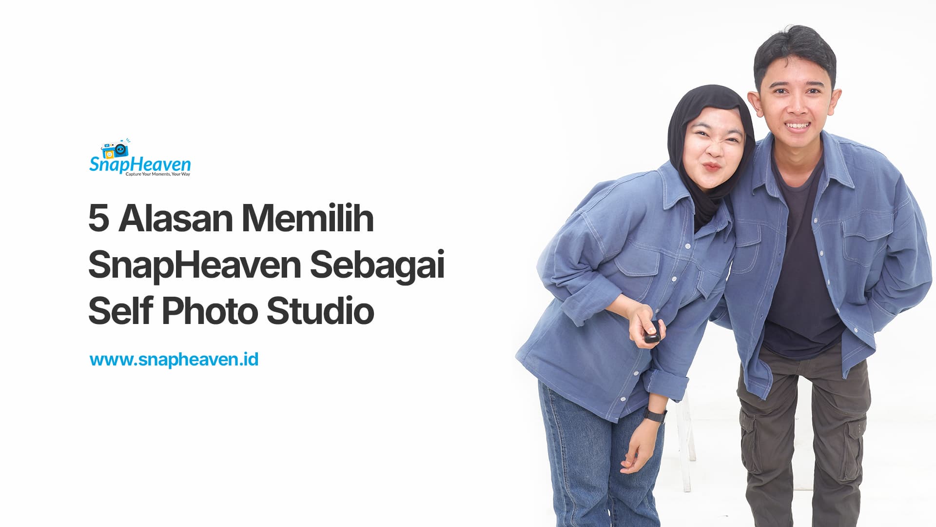 5 Alasan Memilih SnapHeaven Sebagai Self Photo Studio Favorit Anak Muda