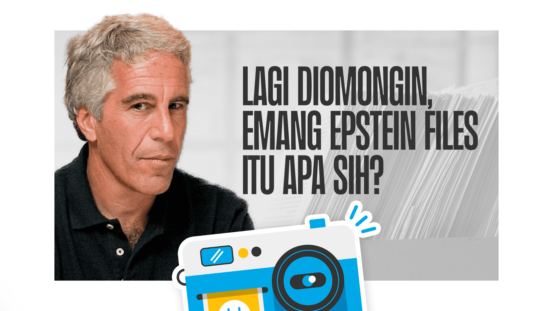 Epstein Files, Kenapa Jeffrey Epstein Lagi Banyak Dibicarakan?